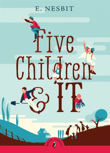 FIVE CHILDREN & IT