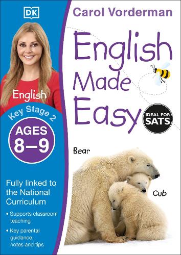 CAROL VORDERMAN: ENGLISH MADE EASY AGES 8 - 9