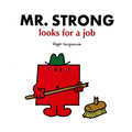MR. STRONG LOOKS FOR A JOB