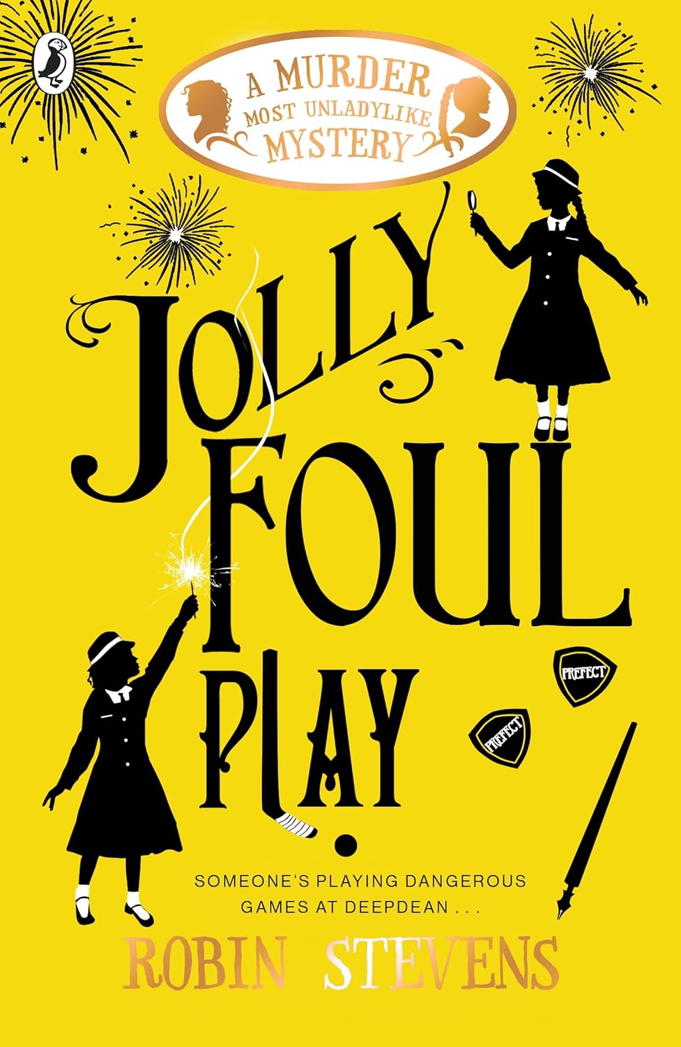 A MURDER MOST UNLADYLIKE MYSTERY; JOLLY FOUL PLAY
