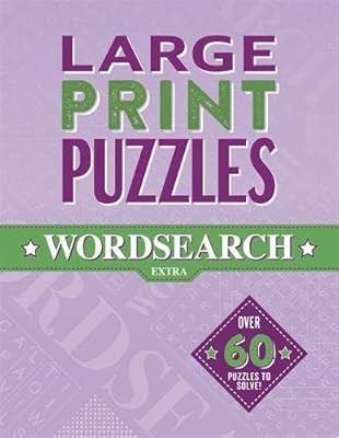 LARGE PRINT PUZZLES: WORDSEARCH EXTRA