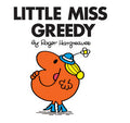 LITTLE MISS GREEDY