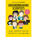 LITTLE PEOPLE, BIG DREAMS: GROUNDBREAKING SCIENTISTS