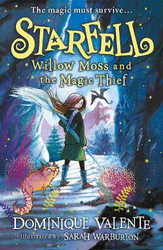 STAR: WILLOW MOSS AND THE MAGIC THIEF