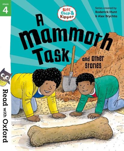 BIFF, CHIP & KIPPER: A MAMMOTH TASK  AND THE OTHER STORIES STAGE 4