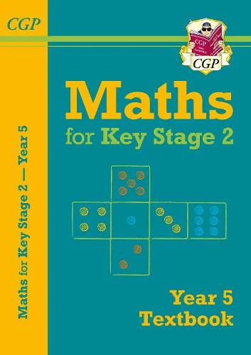 CGP MATHS FOR KEY STAGE 2 TEXTBOOK