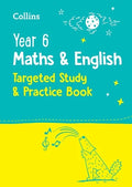 COLLINS YEAR 6 MATHS & ENGLISH TARGETED STUDY & PRACTICE BOOK
