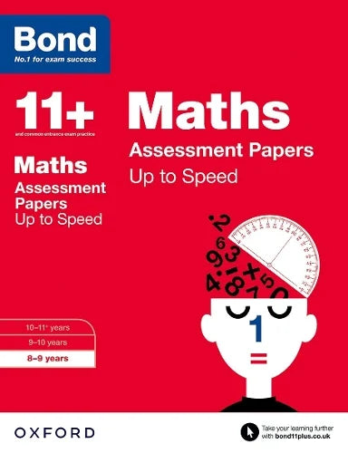 BOND 11+ MATHS ASSESSMENT PAPERS UP TO SPEES AGES 8-9