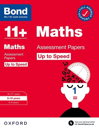BOND 11+ MATHS ASSESSMENT PAPERS UP TO SPEED AGES 9-10