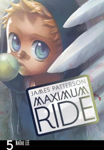 MAXIMUM RIDE VOL.5