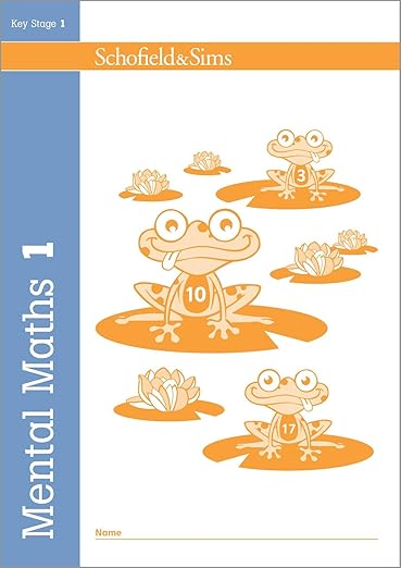 SCHOFIELD & SIMS KEY STAGE 1: MENTAL MATHS 1