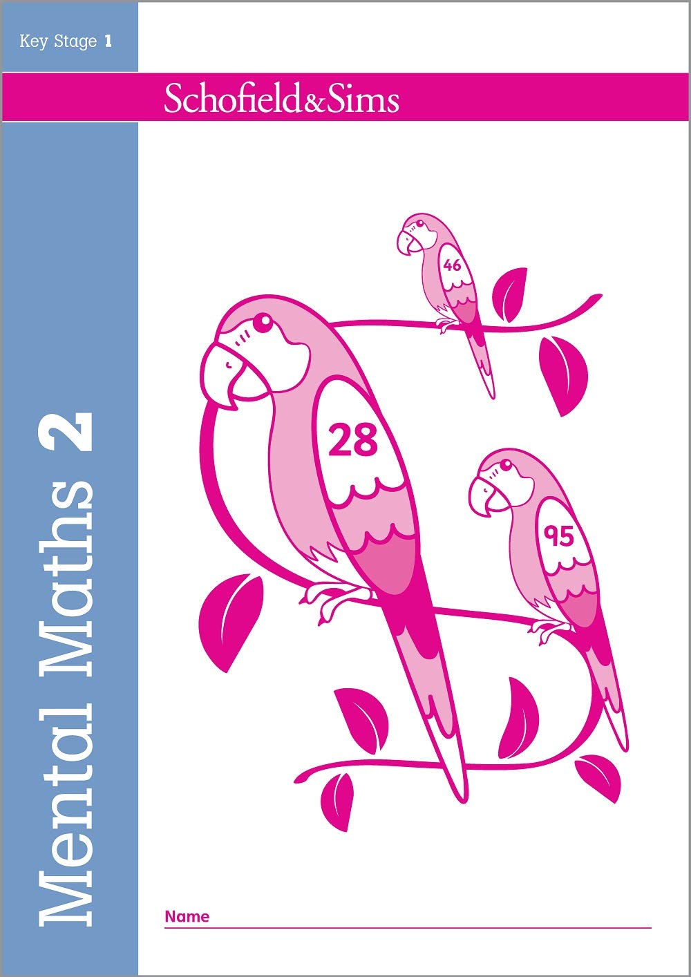 SCHOFIELD & SIMS KEY STAGE 1: MENTAL MATHS 2