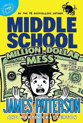 MIDDLE SCHOOL: MILLION DOLLAR MESS