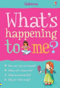 WHAT'S HAPPENING TO ME?