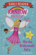 RAINBOW MAGIC: MIA THE BRIDESMAID FAIRY
