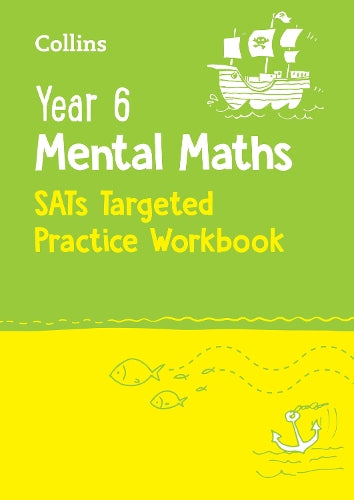 COLLINS YEAR 6 MENTAL MATHS SAT TARGETED PRACTICE WORKBOOK