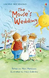 USBORNE FIRST READING: THE MOUSE'S WEDDING