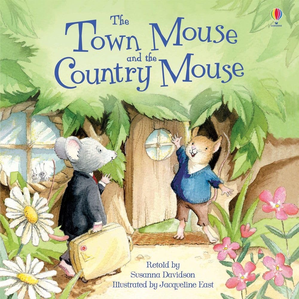 USBORNE FIRST READING: THE TOWN MOUSE AND THE COUNTRY MOUSE PB