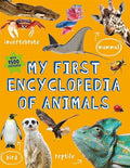 MY FIRST ENCYCLOPEDIA OF ANIMALS