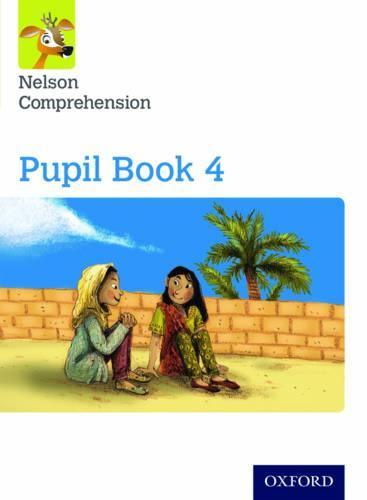 NELSON COMPREHENSION; PUPIL BOOK 4