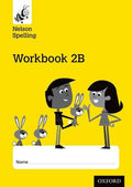 NELSON SPELLING WORKBOOK 2B
