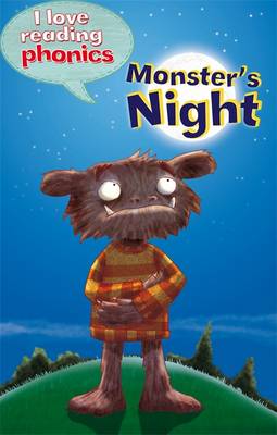 I LOVE READING PHONICS: MONSTER'S NIGHT