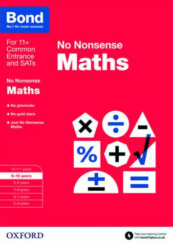BOND 11+ NO NONSENSE MATHS AGES 9-10