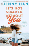 IT'S NOT SUMMER WITHOUT YOU