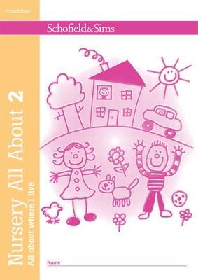 SCHOFIELD & SIMS: NURSERY ALL ABOUT BOOK 2