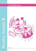 SCHOFIELD & SIMS: NURSERY SOUNDS  BOOK 3