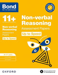 BOND 11+ NON-VERBAL REASONING ASSESSMENT PAPERS UP TO SPEED AGES 10-11+