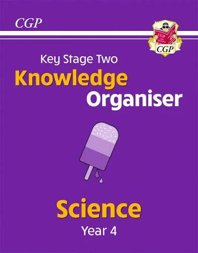 CGP KEY STAGE TWO KNOWLEDGE ORGANISER SCIENCE