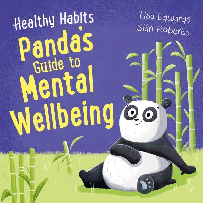 HEALTHY HABITS: PANDA'S GUIDE TO MENTAL WELLBEING