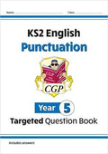 CGP KS2 ENGLISH PUNCTUATION YEAR 5 TARGETED QUESTION BOOK