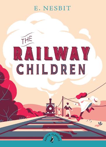 THE RAILWAY CHILDREN