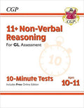 CGP 11+ NON-VERBAL REASONING GL ASSESSMENT 10-MINUTE TESTS
