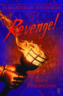 ELIZABETHAN MYSTERIES: REVENGE!