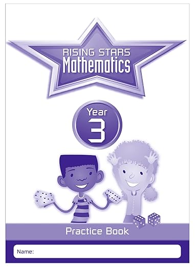RISING STARS MATHEMATICS YEAR 3 PRTACTICE BOOK