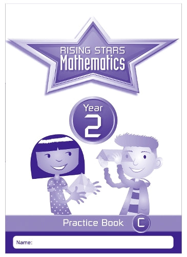 RISING STARS MATHEMATICS YEAR 2 PRACTICE BOOK C