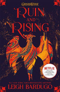 THE SHADOW AND BONE : RUIN AND RISING