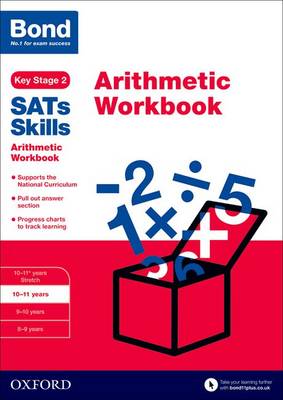 BOND SATS SKILLS:  ARITHMETIC WORKBOOK AGES 10-11