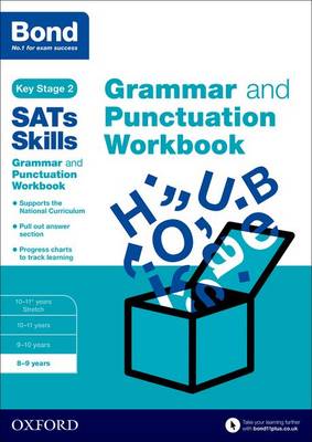 BOND SATS SKILLS: GRAMMAR AND PUNCTUATION WORKBOOK AGES 8-9