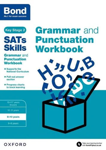 BOND SATS SKILLS: GRAMMAR AND PUNCTUATION WORKBOOK AGES 9-10