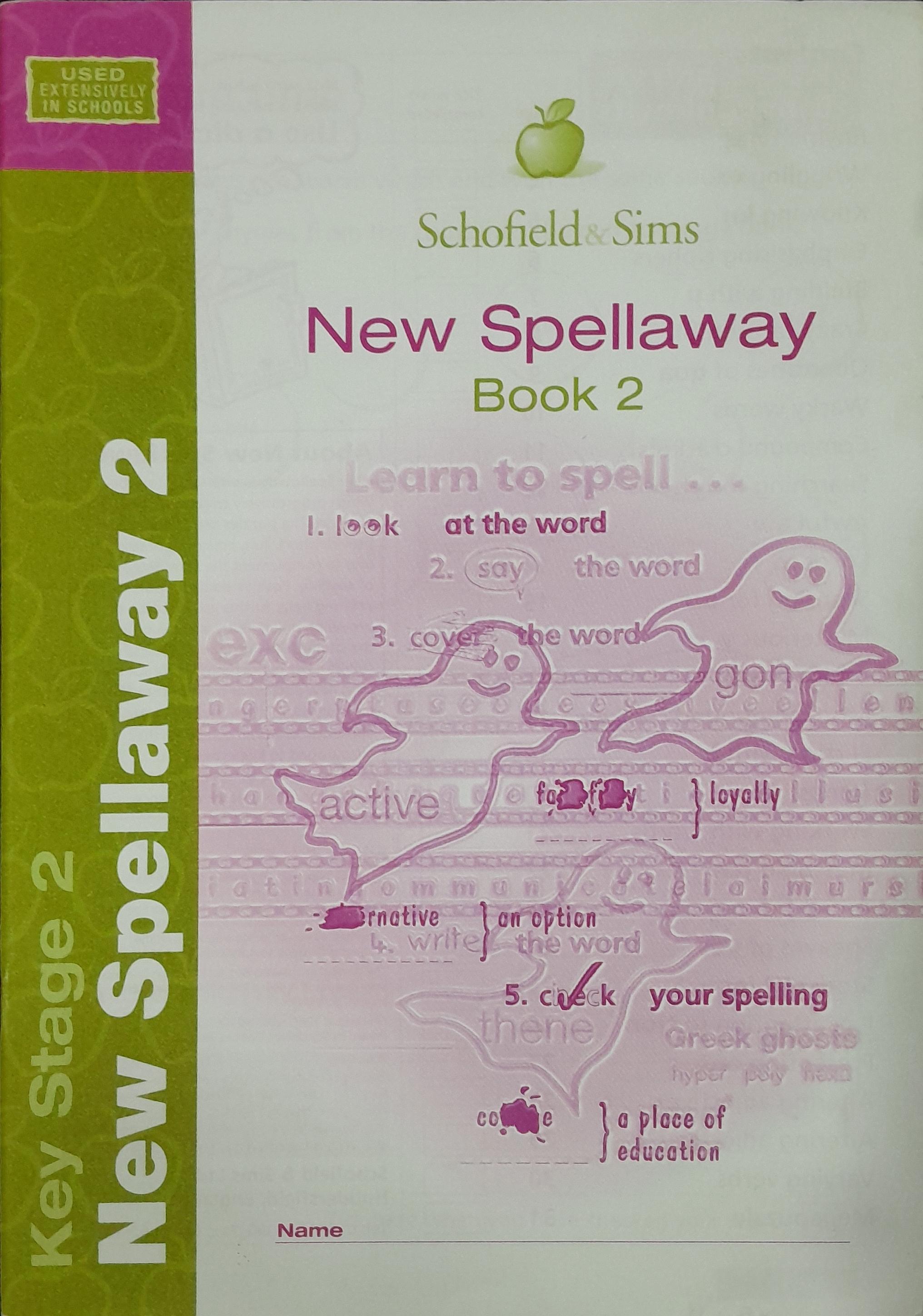 SCHOFIELD & SIMS: KEY STAGE 2 NEW SPELLAWAY  BOOK  2