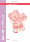 SCHOFIELD & SIMS: NURSERY ACTIVITY BOOK 5