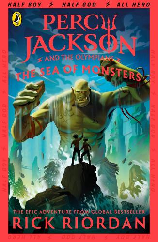 PERCY JACKSON AND THE OLYMPIANS: THE SEA OF MONSTERS