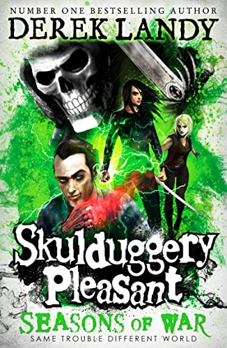 SKULDUGGERY PLEASANT : SEASONS OF WAR