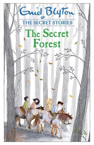 THE SECRET STORIES: THE SECRET FOREST