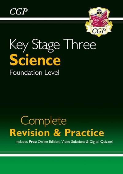 CGP KEY STAGE THREE SCIENCE COMPLETE REVISION & PRACTICE