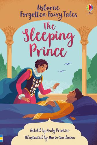USBORNE FORGOTTEN FAIRY TALES: THE SLEEPING PRINCE